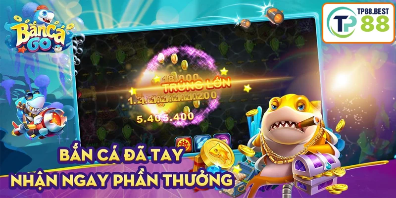 Game Bắn Cá miễn phí Go